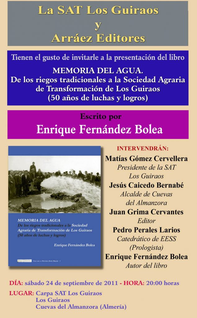 PRESENTACIÓN LIBRO: "Memoria del agua. De los riegos tradicionales a la Sociedad Agraria de Transformación de los Guiraos (50 años de luchas y logros)"